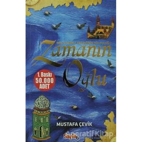 Zamanın Oğlu - Mustafa Çevik - Sayfa6 Yayınları