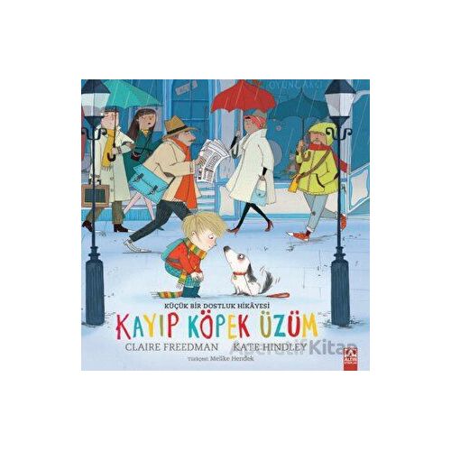 Kayıp Köpek Üzüm - Claire Freedman - Altın Kitaplar
