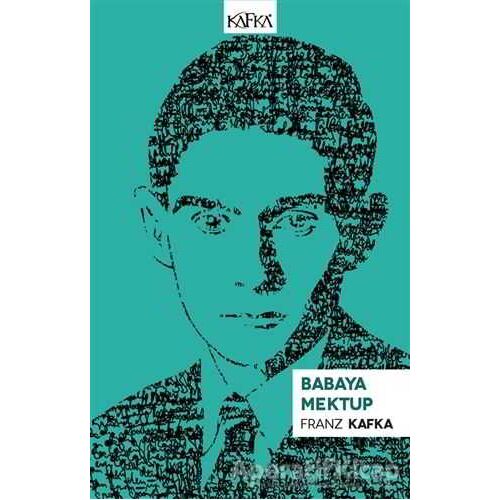 Babaya Mektup - Franz Kafka - Kafka Kitap