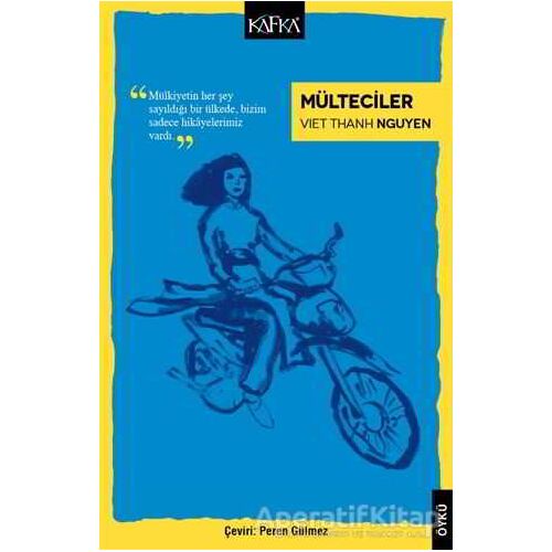 Mülteciler - Viet Thanh Nguyen - Kafka Kitap