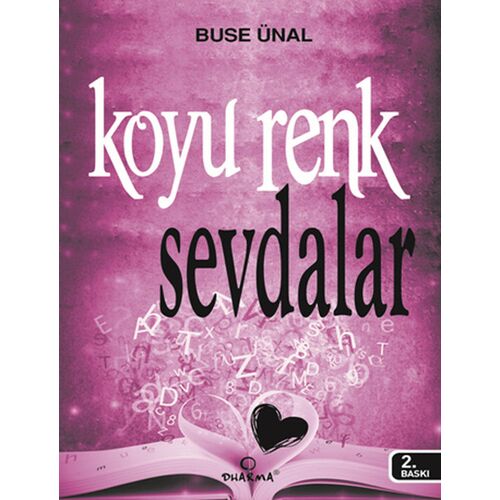 Koyu Renk Sevdalar - Buse Ünal - Dharma Yayınları
