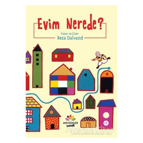 Evim Nerede? - Reza Dalvand - Mevsimler Kitap