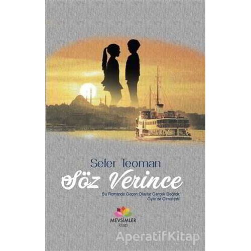 Söz Verince - Sefer Teoman - Mevsimler Kitap