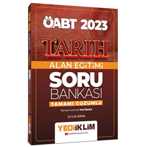 Yediiklim 2023 ÖABT Tarih Alan Eğitimi Tamamı Çözümlü Soru Bankası