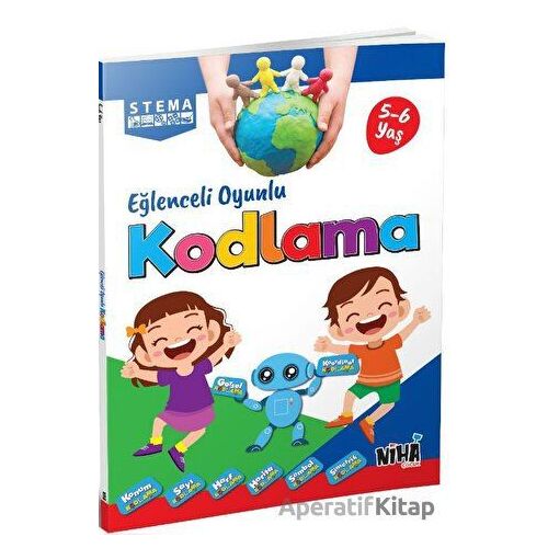 Stema Eğlenceli Oyunlu Kodlama (5-6 Yaş) - Kolektif - Niha Çocuk