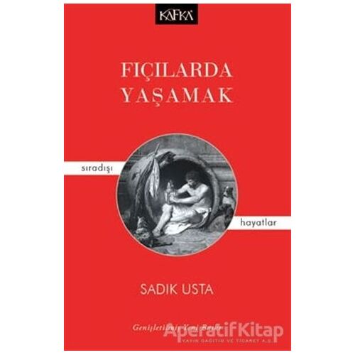 Fıçılarda Yaşamak - Sadık Usta - Kafka Kitap