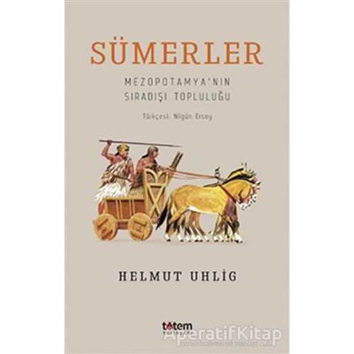 Sümerler - Helmut Uhlig - Totem Yayıncılık