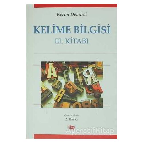 Kelime Bilgisi El Kitabı - Kerim Demirci - Anı Yayıncılık