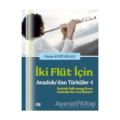 İki Flüt İçin - Hazan Kurtaslan - Anı Yayıncılık