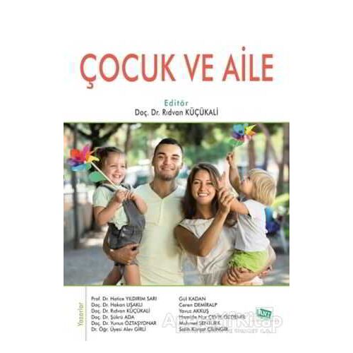 Çocuk ve Aile - Rıdvan Küçükali - Anı Yayıncılık
