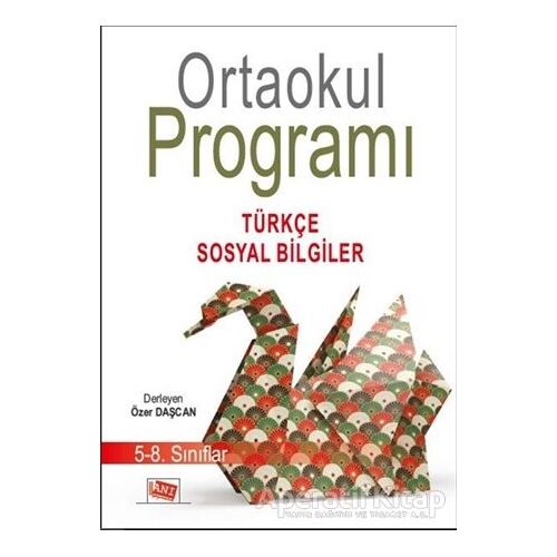 Ortaokul Programı 5-8. Sınıflar Türkçe-Sosyal Bilgiler - Kolektif - Anı Yayıncılık
