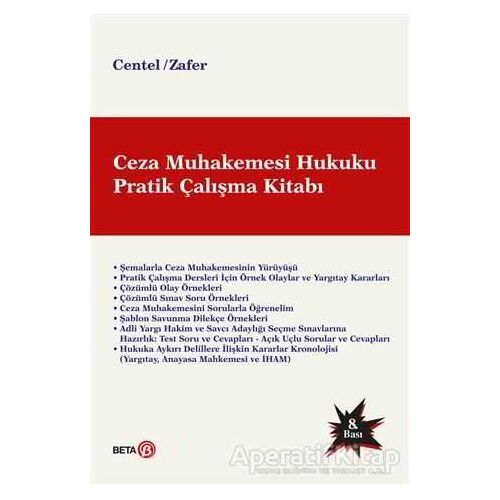 Ceza Muhakemesi Hukuku Pratik Çalışma Kitabı - Nur Centel - Beta Yayınevi