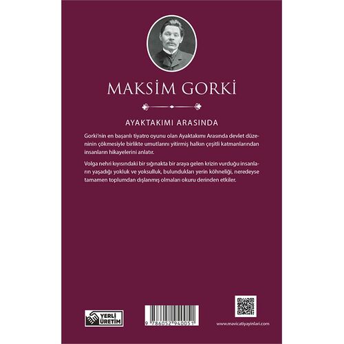 Ayaktakımı Arasında - Maksim Gorki - Maviçatı (Dünya Klasikleri)