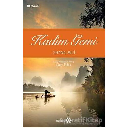Kadim Gemi - Zhang Wei - Yeditepe Yayınevi