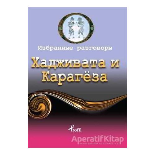 Rusça Seçme Hikayeler Hacivat ve Karagöz - Kolektif - Profil Kitap