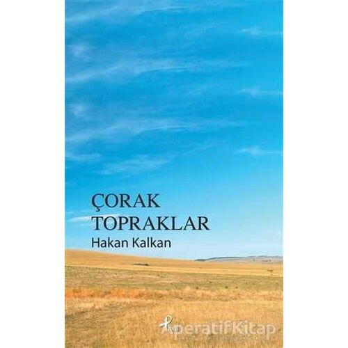 Çorak Topraklar - Hakan Kalkan - Profil Kitap