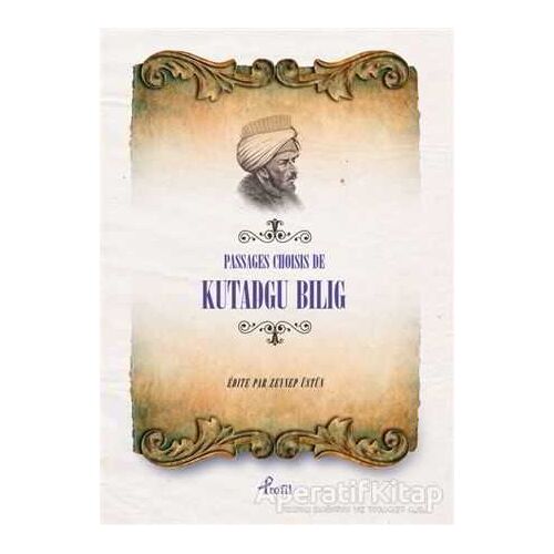 Passages Choisis de Kutadgu Bilig - Yusuf Has Hacib - Profil Kitap