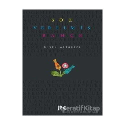 Söz Verilmiş Bahçe - Güven Adıgüzel - Profil Kitap