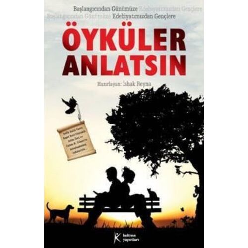 Öyküler Anlatsın - Kolektif - Kelime Yayınları