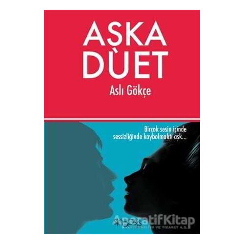 Aşka Düet - Aslı Gökçe - Sinopsis Yayınları