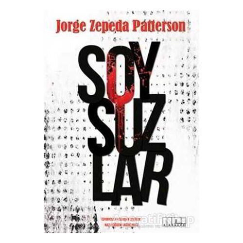 Soysuzlar - Jorge Zepeda Patterson - Alabanda Yayınları