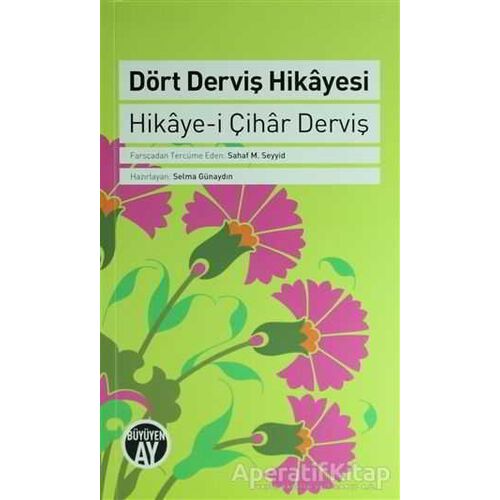 Dört Derviş Hikayesi - Kolektif - Büyüyen Ay Yayınları