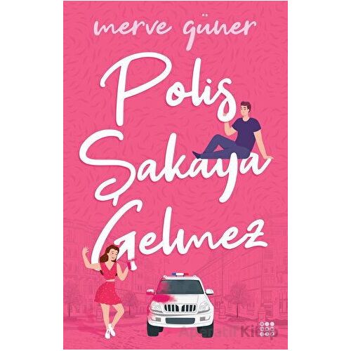 Polis Şakaya Gelmez - Merve Güner - Dokuz Yayınları