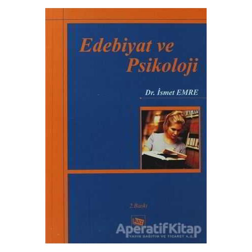 Edebiyat ve Psikoloji - İsmet Emre - Anı Yayıncılık