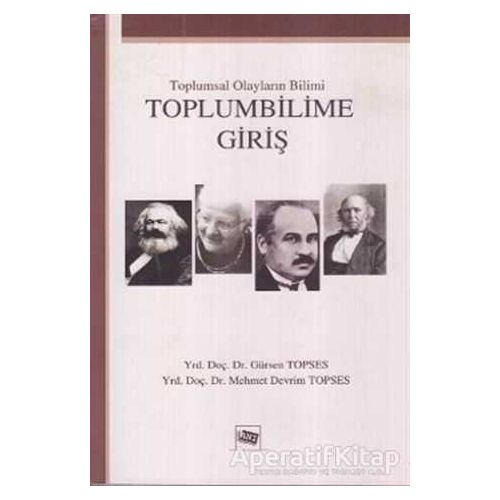 Toplumbilime Giriş - Gürsen Topses - Anı Yayıncılık