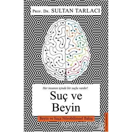 Suç ve Beyin - Sultan Tarlacı - Destek Yayınları