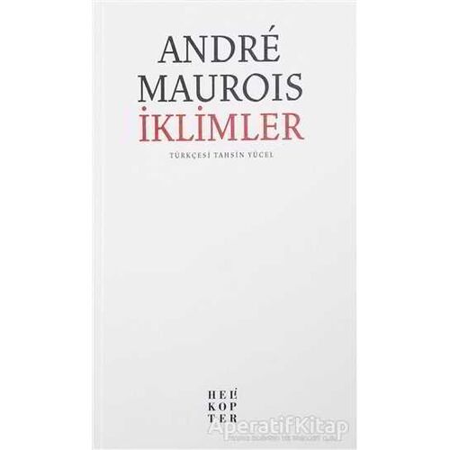 İklimler - Andre Maurois - Helikopter Yayınları