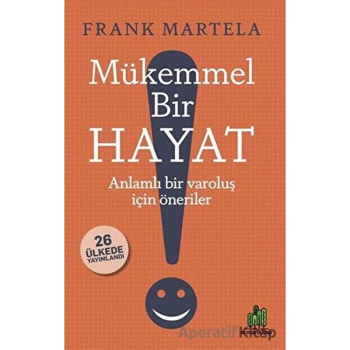 Mükemmel Bir Hayat - Frank Martela - Orman Kitap