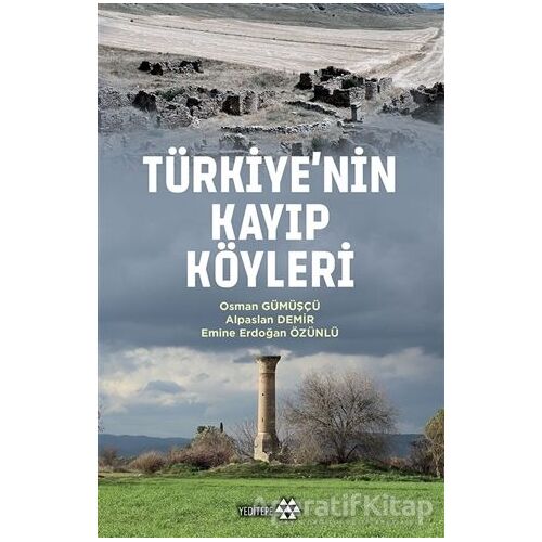 Türkiyenin Kayıp Köyleri - Osman Gümüşçü - Yeditepe Yayınevi