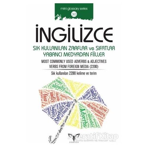 İngilizce Sık Kullanılan Zarflar ve Sıfatlar Yabancı Medyadan Fiiller