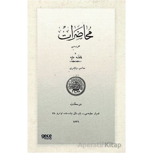 Muhadarat (Osmanlıca) - Fatma Aliye Hanım - Gece Kitaplığı
