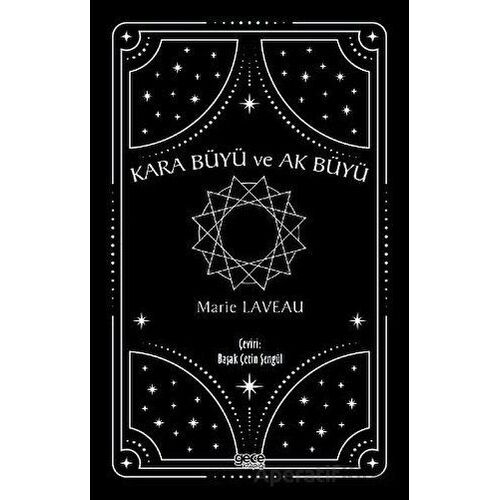 Kara Büyü ve Ak Büyü - Marie Laveau - Gece Kitaplığı