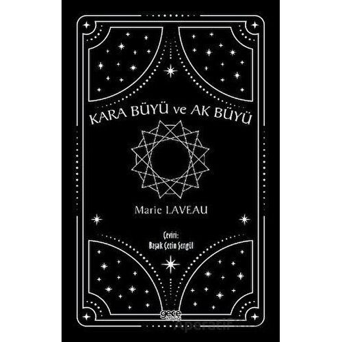 Kara Büyü ve Ak Büyü - Marie Laveau - Gece Kitaplığı