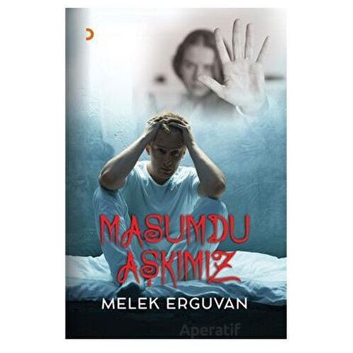 Masumdu Aşkımız - Melek Erguvan - Cinius Yayınları
