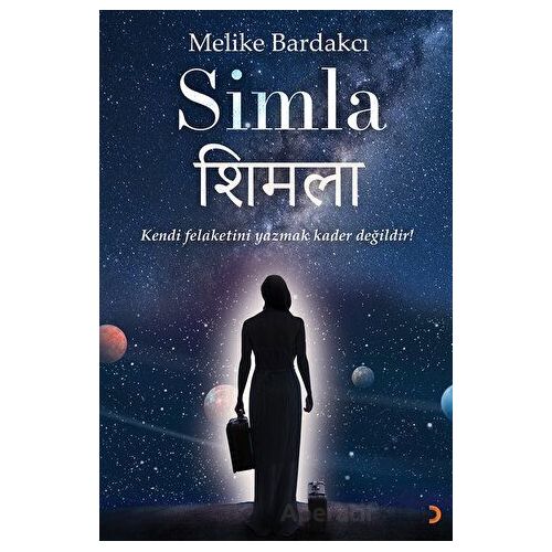 Simla - Kendi Felaketini Yazmak Kader Değildir! - Melike Bardakcı - Cinius Yayınları