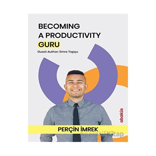 Becoming a Productivity Guru - Perçin İmrek - Abaküs Kitap