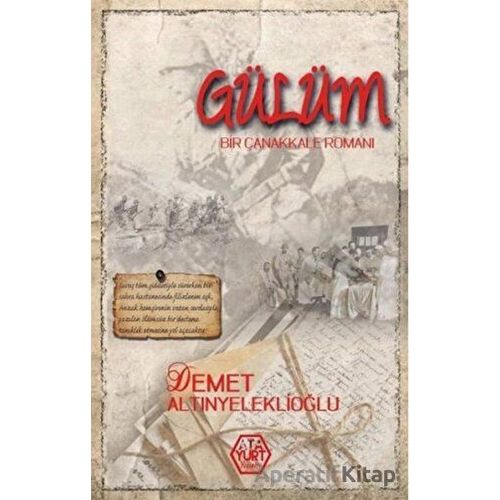 Gülüm - Demet Altınyeleklioğlu - Atayurt Yayınevi