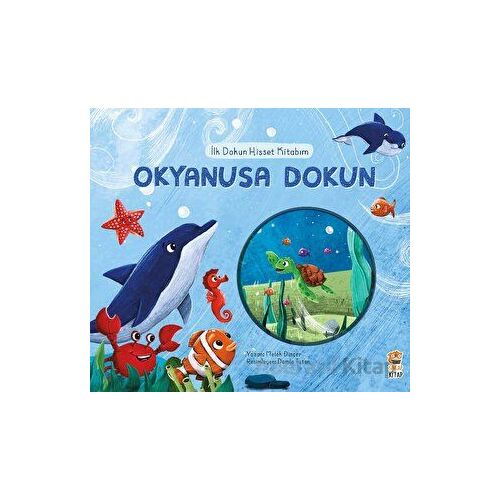 İlk Dokun Hisset Kitabım - Okyanusa Dokun - Melek Dinçer - Sincap Kitap