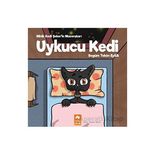 Uykucu Kedi - Begüm Tekön Eyilik - Eksik Parça Yayınları