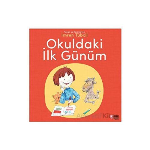 Okuldaki İlk Günüm - İmren Tübcil - Masalperest