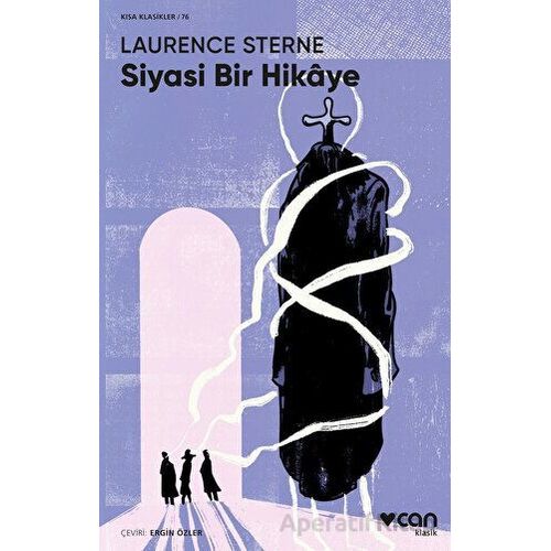 Siyasi Bir Hikaye - Laurence Sterne - Can Yayınları