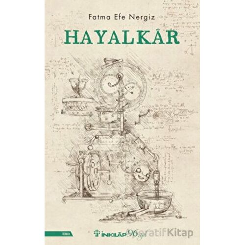 Hayalkar - Fatma Efe Nergiz - İnkılap Kitabevi