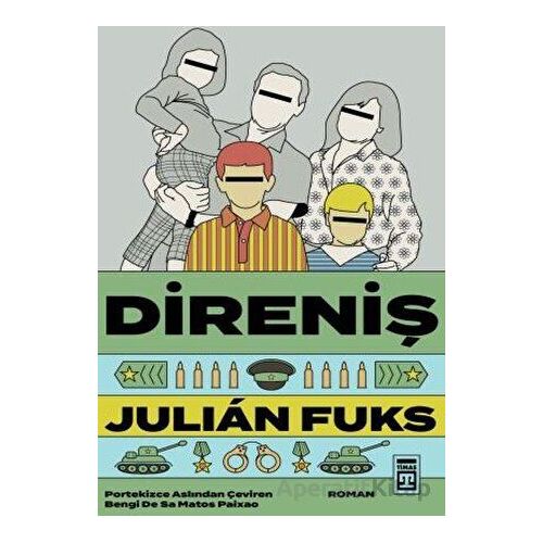 Direniş - Julian Fuks - Timaş Yayınları