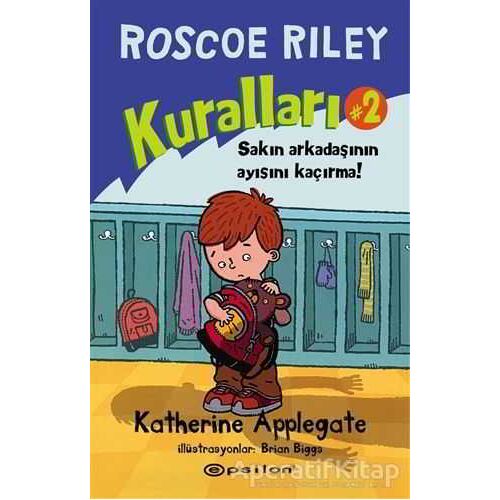 Roscoe Riley Kuralları - 2 - Katherine Applegate - Epsilon Yayınevi