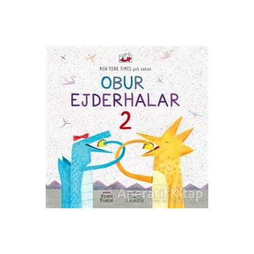 Obur Ejderhalar 2 - Adam Rubin - Uçan Fil Yayınları