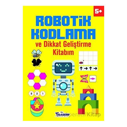 Robotik Kodlama 5 Yaş ve Üzeri - Ahmet Altay - Teleskop Popüler Bilim